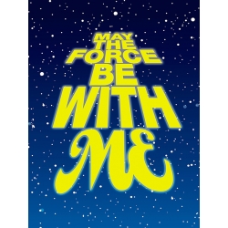 Star Wars art print, poster and canvas, May the Force be with you