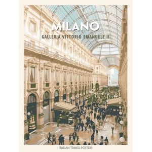 Poster, Leinwandbild Milano: Galleria Vittorio Emanuele II