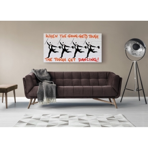 Wall art print and canvas. Masterfunk Collective, When the going gets tough....