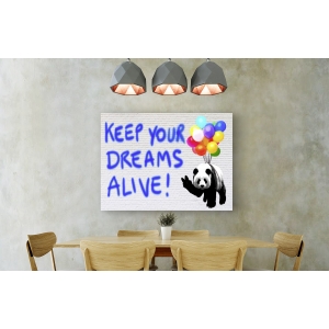 Wall art print and canvas. Masterfunk Collective, Keep your dreams alive!